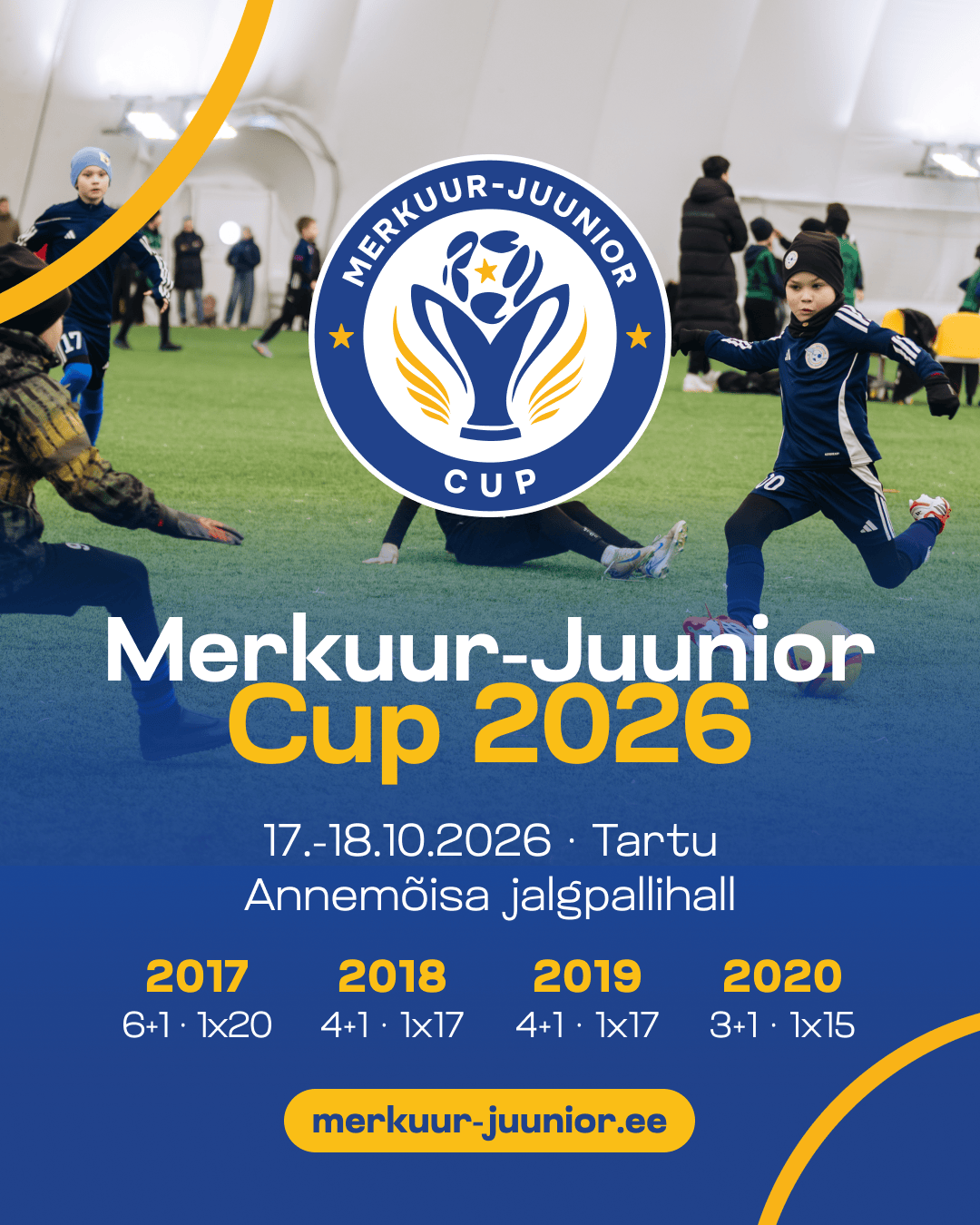 Merkuur-Juunior Cup 2026 - 17.-18.10.2026 Tartus, Annemõisa jalgpallihall